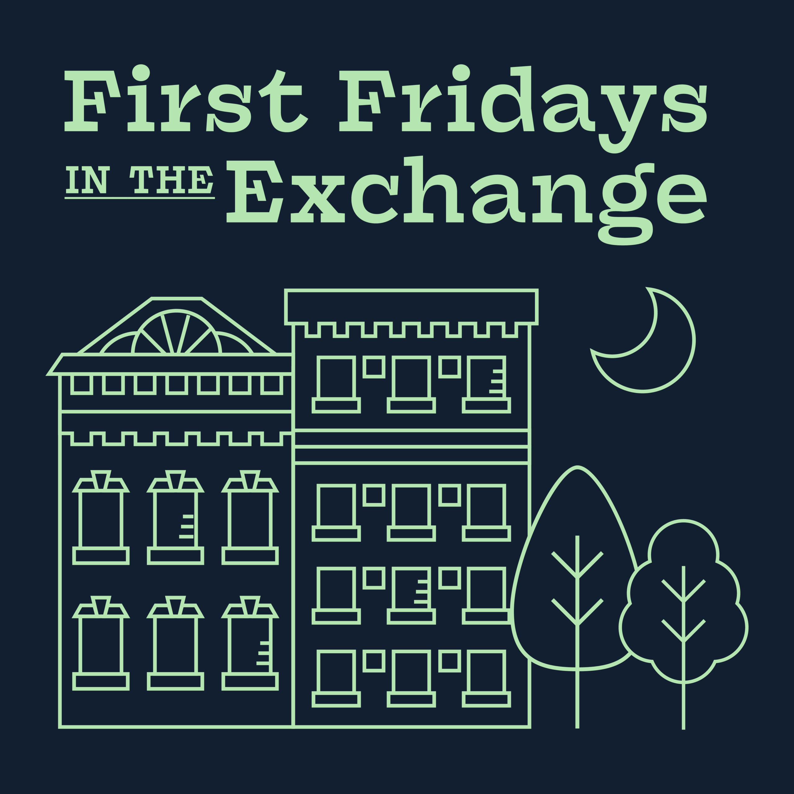 First Fridays in the Exchange
